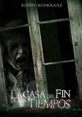 LA CASA DEL FIN DE LOS TIEMPOS