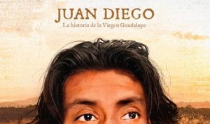 SAN JUAN DIEGO - LA HISTORIA D ELA VIRGEN DE GUADALUPE